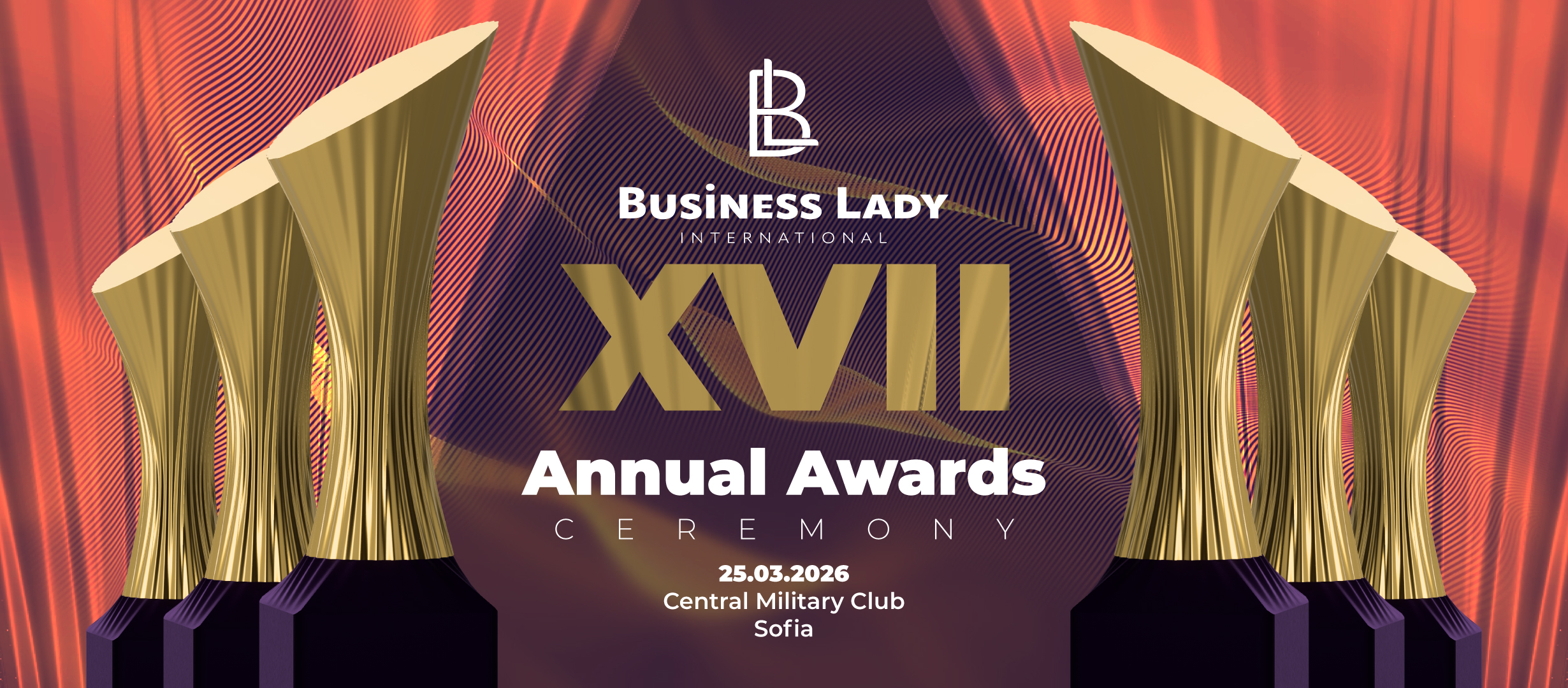 Business Lady Awards – 17 години отличаваме и насърчаваме дамите, лидери в бизнеса